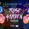 Rose Garden Riddim - Single