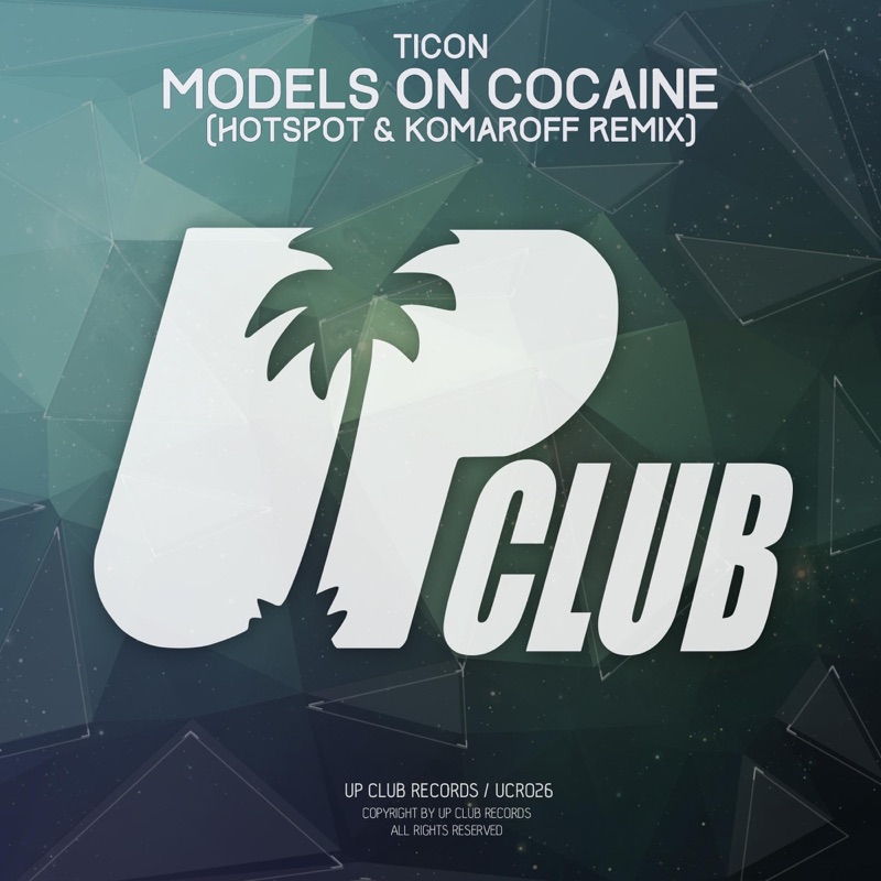 Ticon-models on cocaine(Hotspot & Komaroff RMX).