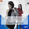 Una Guerra (feat. Yastice & Nagazaky) - Single