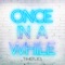 Timeflies - Once In A While (Acoustic Version)