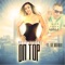 On Top (feat. The K.I.D Heat) - Betty Blanco lyrics