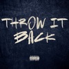 Throw It Back - Single