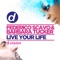 Live Your Life (Extended Mix) artwork