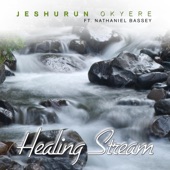 Healing Stream (feat. Nathaniel Bassey) artwork