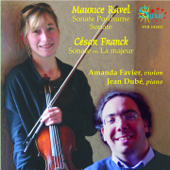 Sonates pour violon et piano - Amanda Favier & Jean Dubé