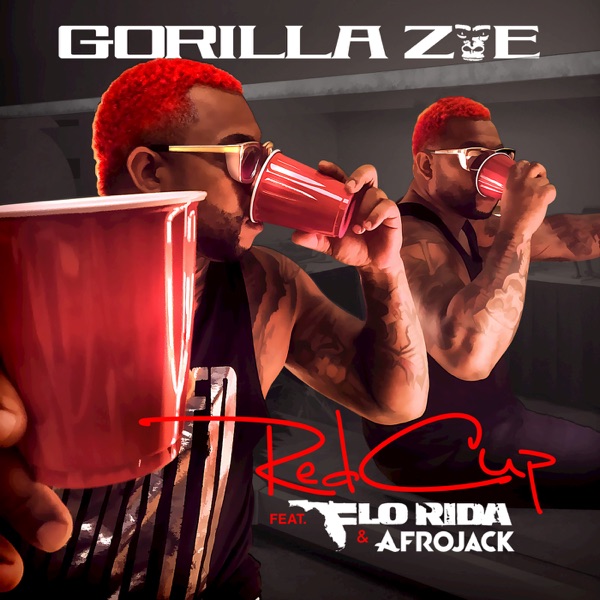 Red Cup (feat. Flo Rida & Afrojack) - Single - Gorilla Zoe