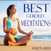 Best 10 Minute Guided Mindfulness Meditation - SHARON SMITH