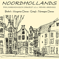 Noordhollands Philharmonisch Orkest - Brahms: Hungarian Dances & Grieg: Norwegian Dances artwork