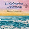 La Golondrina y el Horizonte, 2016