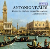 Vivaldi: Concerti e Sinfonie per archi e continuo artwork