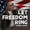 Let Freedom Ring - Single album lyrics, reviews, download