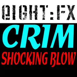 Shocking Blow - Single - Crim Shocking Blow - Single - Crim