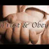 Trust and Obey (Hymn Piano Instrumental) [Hymn Piano Instrumental] song lyrics