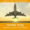 End Your Fear of Flying album lyrics, reviews, download
