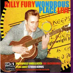 "A Wondrous Place" Live Plus Rare Early Demo Recordings - Billy Fury