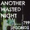 Alive Tonight - Another Wasted Night lyrics