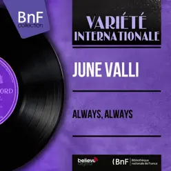 Always, Always (feat. Hugo Winterhalter and His Orchestra) [Mono Version] - Single - June Valli
