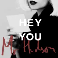 Hey You - Single - Mr. Hudson