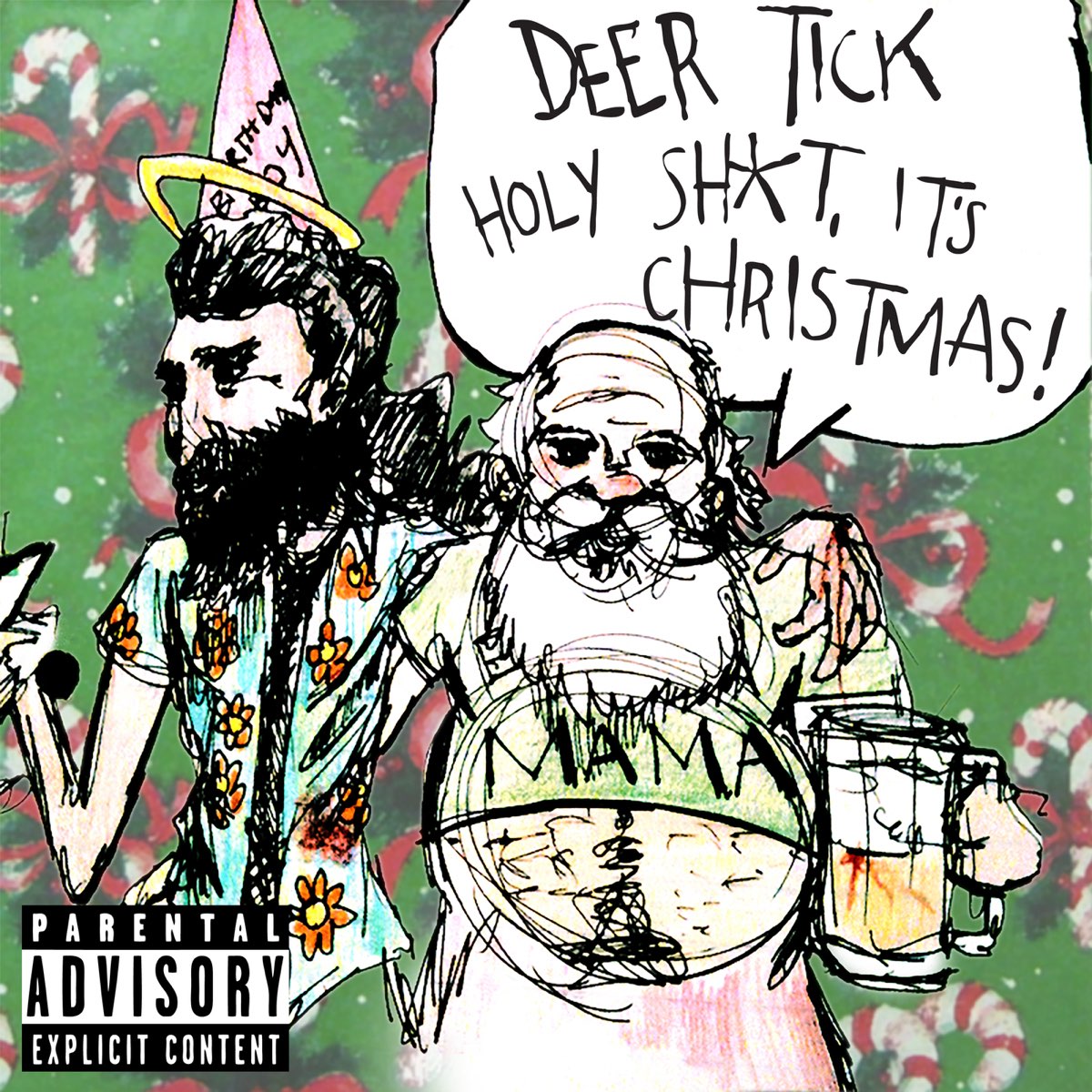 Its shit. Deer Tick. Tickle Christmas.