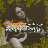 Sandy Denny - The North Star Grassman And The Ravens