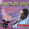 El Disco de Oro de Felix del Rosario y Sus Magos del Ritmo, 2016