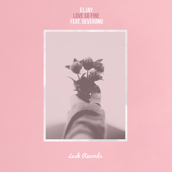 Cover artwork for Love So Fine (feat. Deverano)
