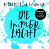 Die immer lacht (feat. Kerstin Ott) [Remixes] - Single, 2016