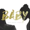 Baby (feat. Kevin Garrett) - Single album lyrics, reviews, download
