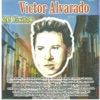 26 Éxitos Victor Alvarado