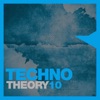 Techno Theory, Vol. 10