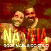 Na Veia - Arlindo Cruz & Rogê