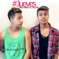 Jueves (feat. My Life) - Single - Niko Falero Jueves (feat. My Life) - Single - Niko Falero