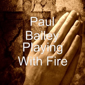 Paul Bailey - Playing With Fire - Line Dance Musik