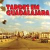 Tardes em Guadalajara (Single)