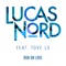 Run on Love (feat. Tove Lo) [Pri yon Joni Remix] - Lucas Nord lyrics