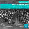 Verdi: Messa da Requiem - Orchestre National de la RTF, Nicolai Gedda & Igor Markevitch