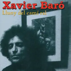 Lluny del Camí Ral - Xavier Baró
