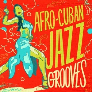 Afro-Cuban Jazz Grooves