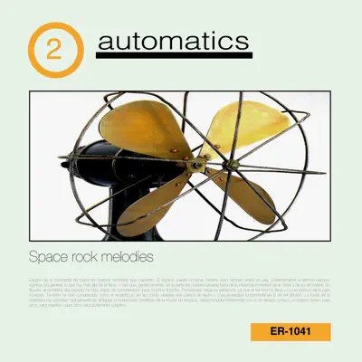 Space Rock Melodies - Automatics Space Rock Melodies - Automatics