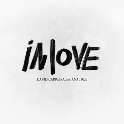 In Love (feat. Ana Free) - Single - David Carreira