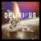 Delirious Outta My Mind (Remix) - Deliri0us lyrics