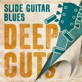 Slide Guitar Blues Deep Cuts artwork