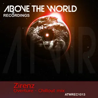 Overture (Chillout Mix) - Single by Zirenz album reviews, ratings, credits