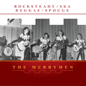 The Merrymen, Vol. 4 (Rocksteady, Ska, Reggae, Spouge) - The Merrymen