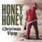 Christmas Tipsy - honeyhoney lyrics