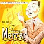 Johnny Mercer & The Pied Pipers - On the Atchison, Topeka & the Sante Fe (1991 Digital Remaster)