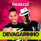 Devagarinho (feat. Mc Delano) - Parangolé lyrics