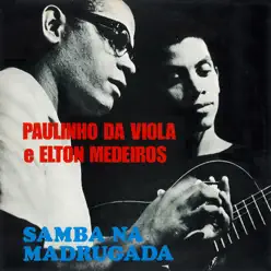 Samba Na Madrugada - Paulinho da Viola