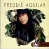 18 Greatest Hits: Freddie Aguilar