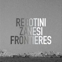Frontieres by Arnaud Rebotini & Christian Zanési album reviews, ratings, credits